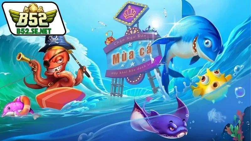 Bắn cá B52 - Trải nghiệm hành trình săn cá kịch tính 3 Hướng dẫn cách chơi bắn cá B52